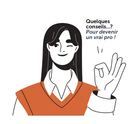illustration femme pull orange et chemisier blanc disant quelques conseils..? Pour devenir un vrai pro !